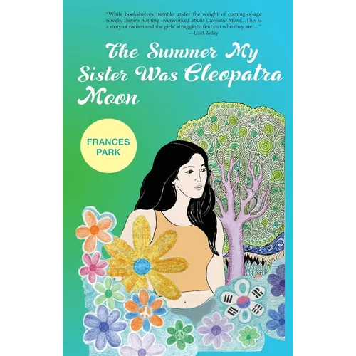 The Summer My Sister Was Cleopatra Moon