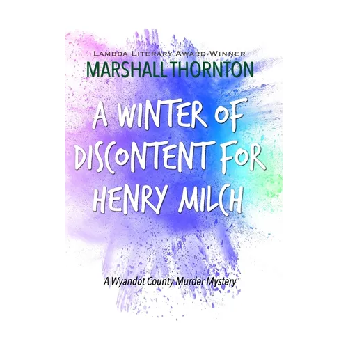 A Winter of Discontent for Henry Milch