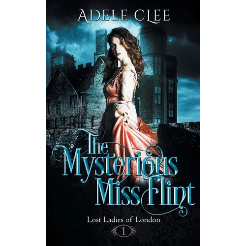 The Mysterious Miss Flint