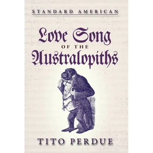 Love Song of the Australopiths