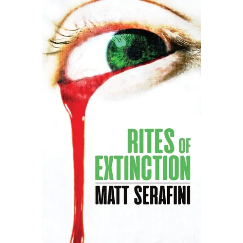 Rites of Extinction