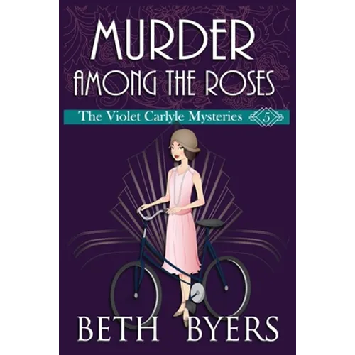 Murder Among the Roses: A Violet Carlyle Cozy Historical Mystery