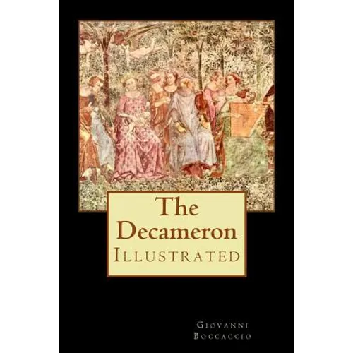 The Decameron: Illustrated