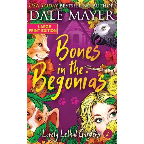 Bones in the Begonias
