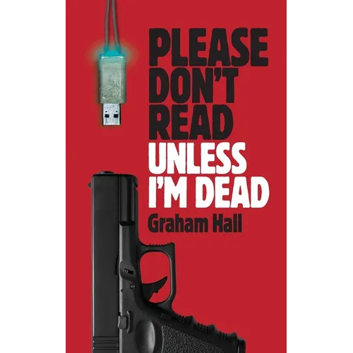Please Don't Read, Unless I'm Dead