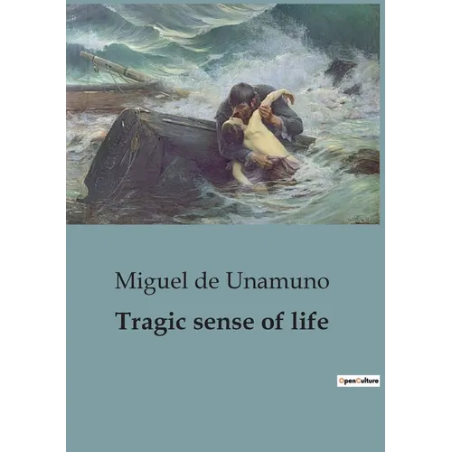 Tragic sense of life: A Profound Exploration of Existentialism and the Human Condition.