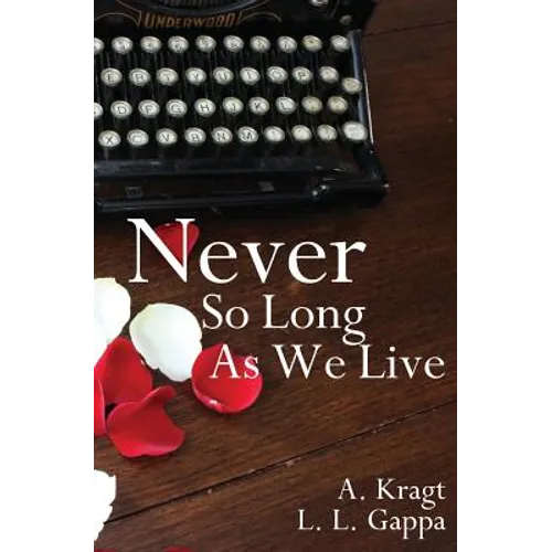 Never So Long As We Live