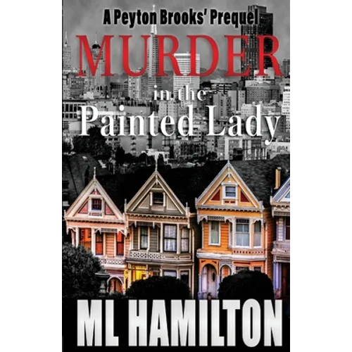 Murder in the Painted Lady: Volume 0