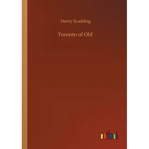 Toronto of Old