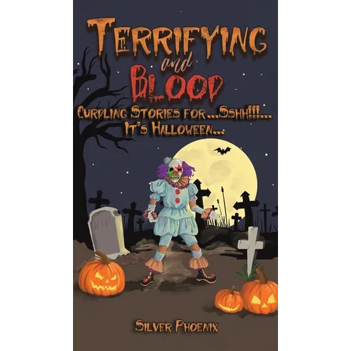 Terrifying and Blood