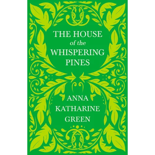 The House of the Whispering Pines: Caleb Sweetwater - Volume 3