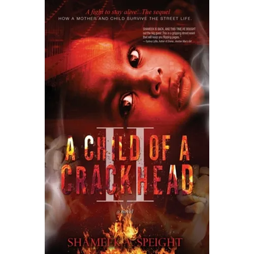 A Child of A CRACKHEAD II