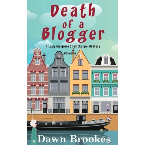Death of a Blogger: Prequel Novella
