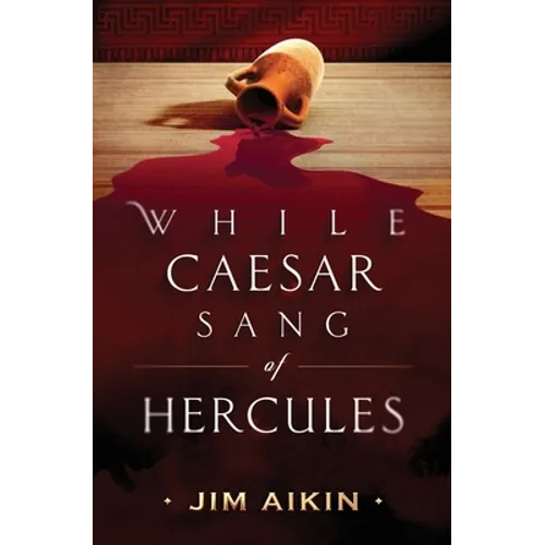 While Caesar Sang of Hercules