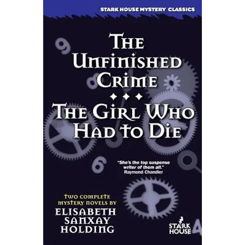 The Unfinished Crime / The Girl Who Had to Die