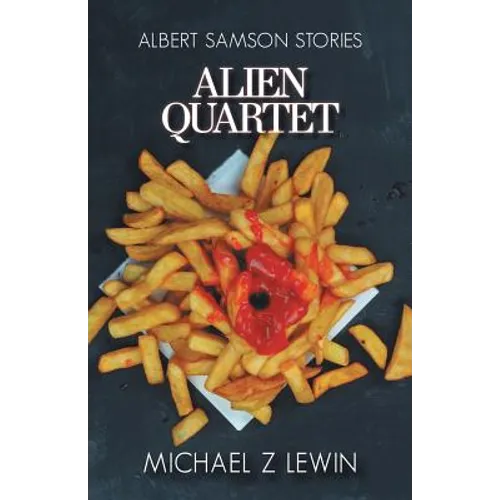 Alien Quartet: Albert Samson Stories