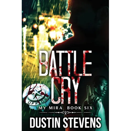 Battle Cry: A Thriller