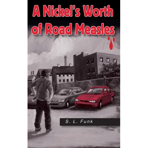 A Nickel's Worth of Road Measles