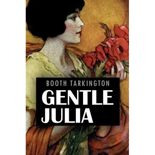 Gentle Julia: Illustrated