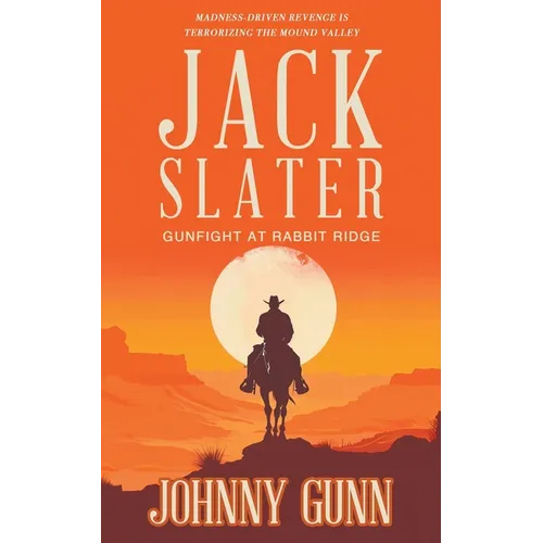 Jack Slater: Gunfight at Rabbit Ridge