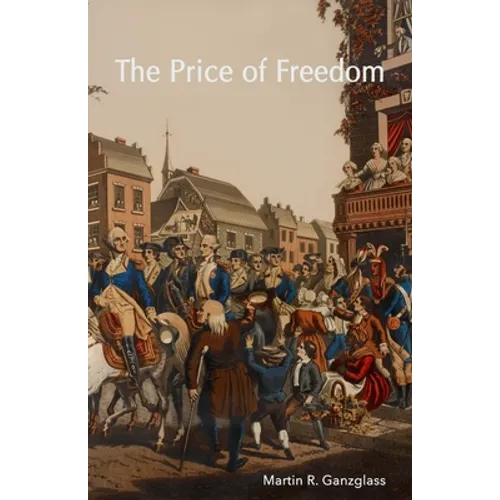 The Price of Freedom