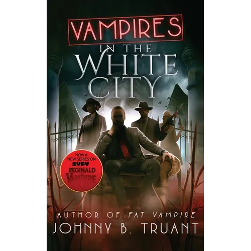 Vampires in the White City