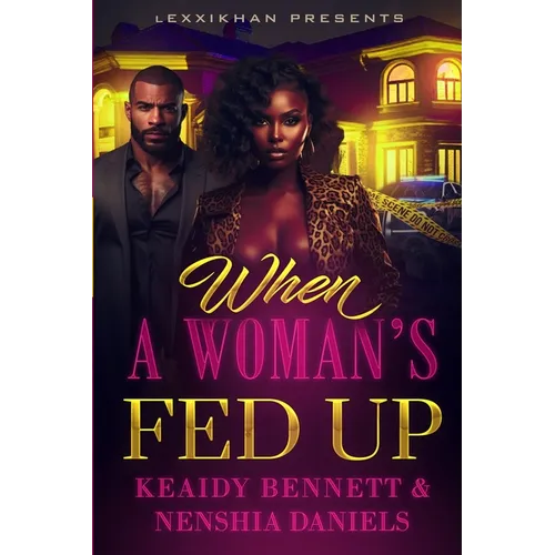 When a Woman's Fed Up