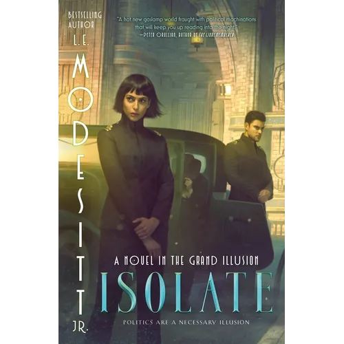 Isolate: A Novel in the Grand Illusion