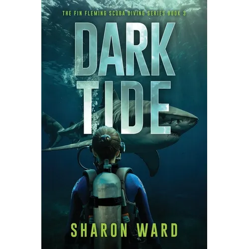Dark Tide: The Fin Fleming Scuba Diving Mystery Series
