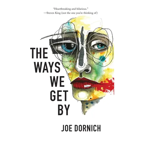 Ways We Get By