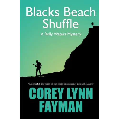Blacks Beach Shuffle: A Rolly Waters Mystery