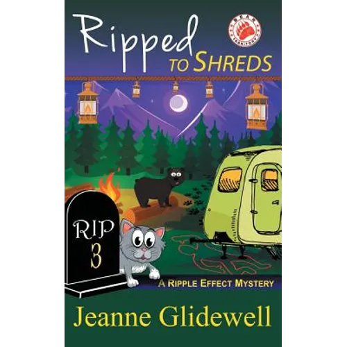 Ripped to Shreds (A Ripple Effect Mystery, Book 3)
