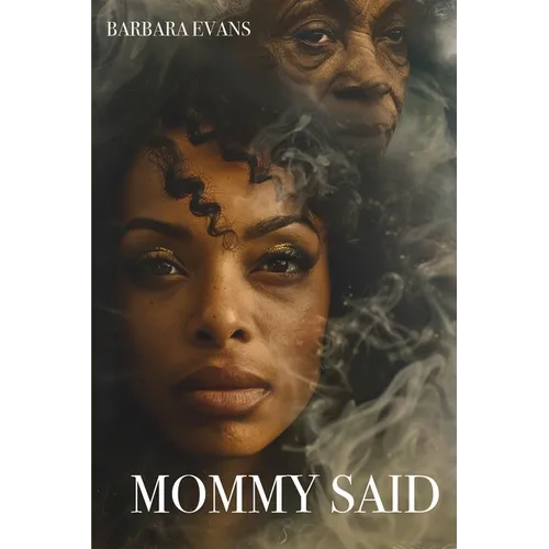 Mommy Said