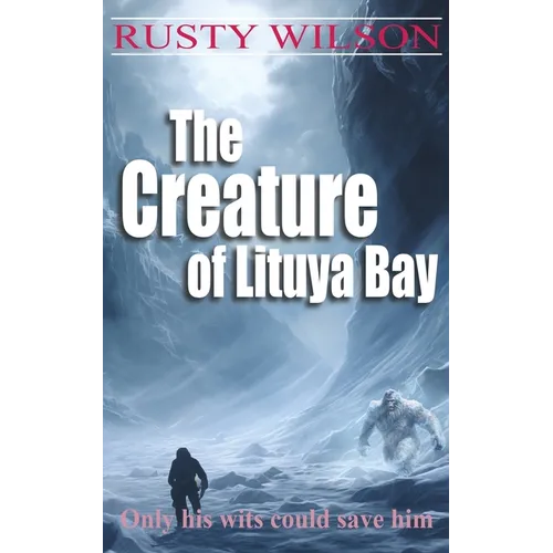 The Creature of Lituya Bay