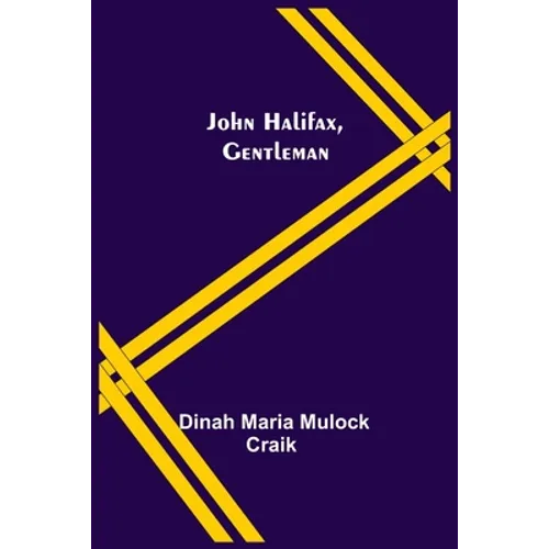 John Halifax, Gentleman