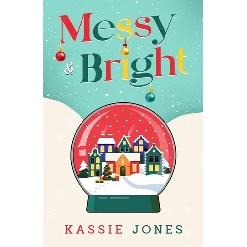 Messy & Bright