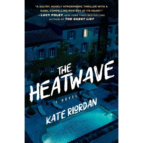 The Heatwave