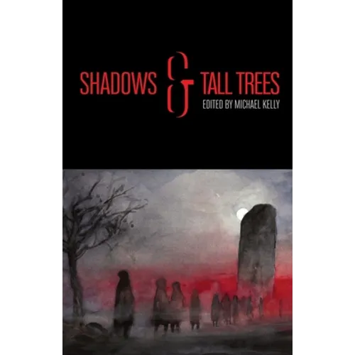 Shadows & Tall Trees 8