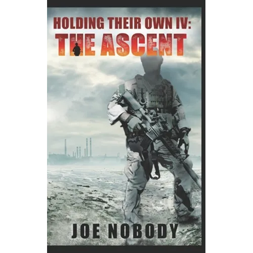 Holding Their Own IV: The Ascent