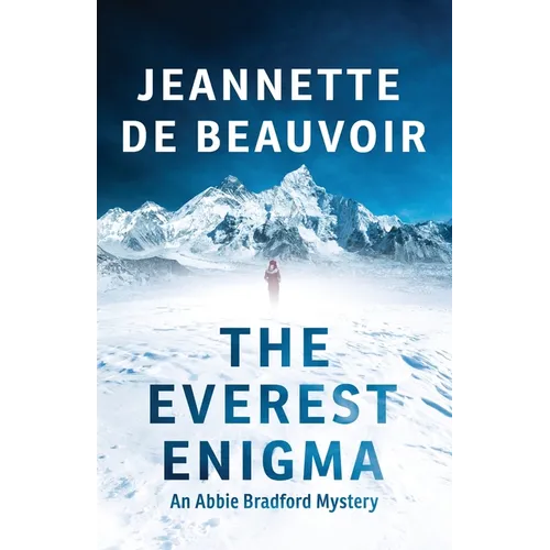 The Everest Enigma: An Abbie Bradford Mystery