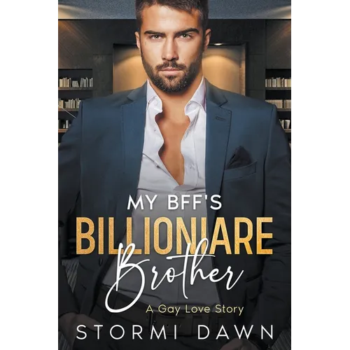 My Bff's Billionaire Brother