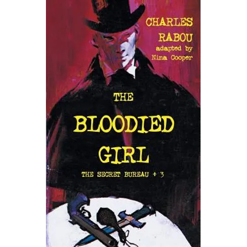The Secret Bureau 3: The Bloodied Girl