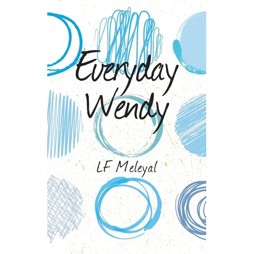 Everyday Wendy