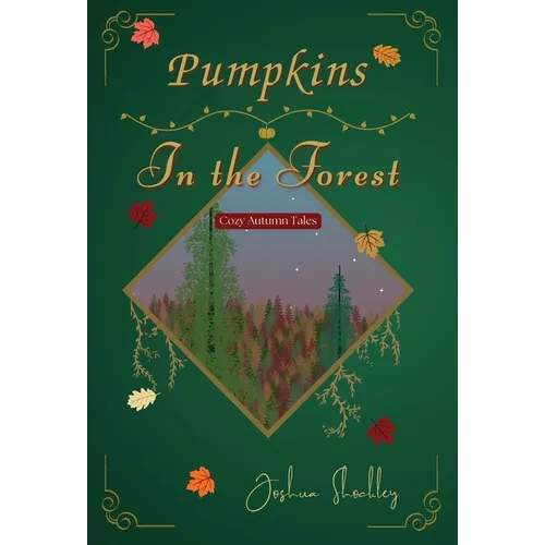 Pumpkins in the Forest
