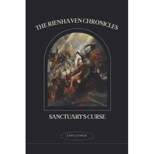 The Rienhaven Chronicles Sanctuary's Curse