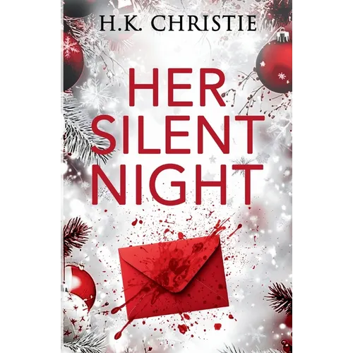 Her Silent Night: A Martina Monroe Christmas Thriller