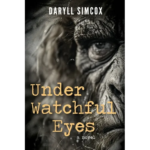 Under Watchful Eyes