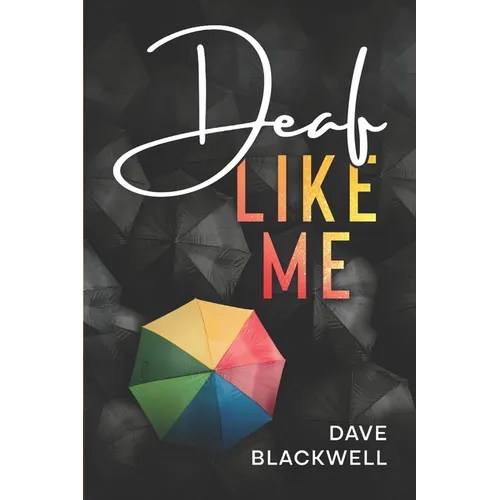 Deaf Like Me