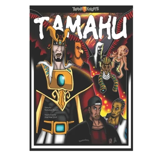 Tamahu: Melanin Warriors