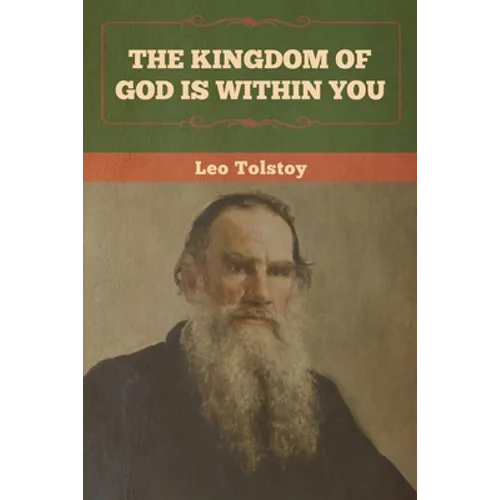 The Kingdom of God Is Within You